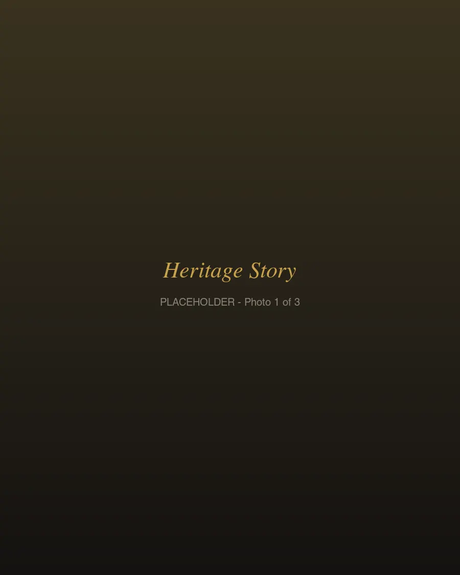 Heritage Story — placeholder, real photos coming soon